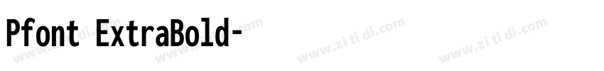 Pfont ExtraBold字体转换